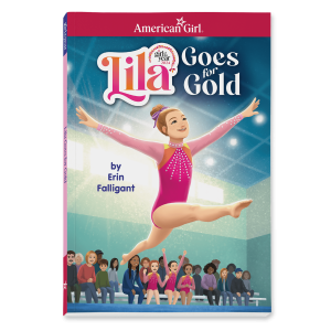 Lila Goes for Gold Book (Girl of the Year  2024)